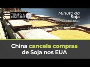 China cancela compras de Soja nos EUA