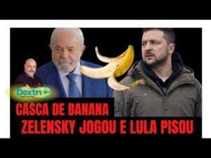 Casca de banana: Zelensky jogou e Lula pisou