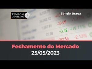 Veja o fechamento do mercado de commodities nesta quinta-feira(25.05.23) com Sergio Braga
