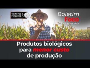 Produtos biológicos para menor custo de produção