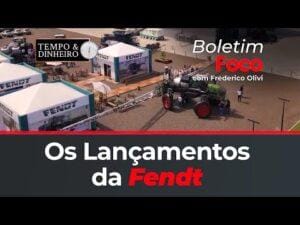 Os Lançamentos da Fendt