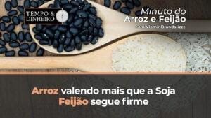 Arroz valendo mais que a Soja!
