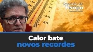 Calor bate novo recorde