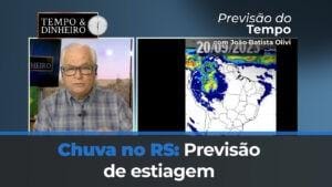 Chuvas no RS: Previsão de estiagem