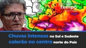 Chuvas intensas no Sul e Sudeste neste início de outubro com calorão no centro norte do País.