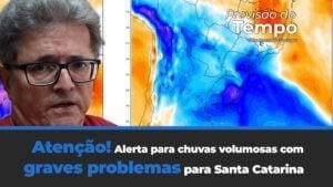 Atenção! Alerta para chuvas volumosas com graves problemas para Santa Catarina
