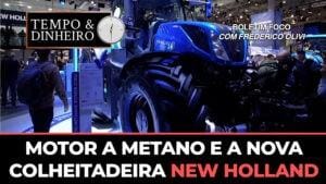 Motor a metano e a nova colheitadeira New Holland