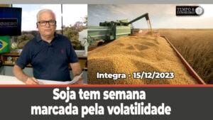 Soja tem semana marcada pela volatilidade. Dólar de olho nos juros e disparada das bolsas.Temperaturas sobem em todo o país