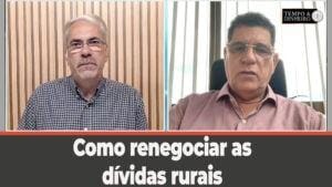 Renegociação de dívidas rurais  – Entrevista com Janio Zeferino da Agroeasy