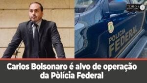 Carlos Bolsonaro, é alvo de operação da Policia Federal nesta segunda-feira