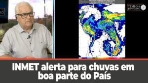 INMET alerta para chuvas em boa parte do País e tempestades no Sul