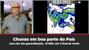 Chuvas em boa parte do País mas não são generalizadas. NOAA mantém El Niño até o final do Verão.