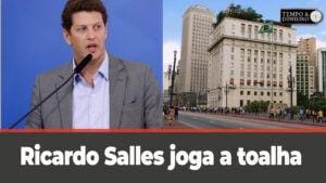Ricardo Salles joga a toalha nas pretensões de concorrer a prefeitura  de São Paulo