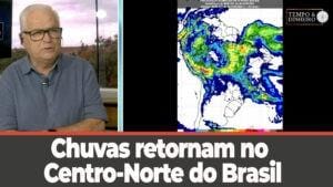 Chuvas retornam no Centro-Norte do Brasil, calor no Sul e Argentina