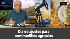 Dia de ajustes para commodities agrícolas. Dólar bate os R$5,00. Chuvas voltam ao Sul