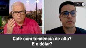Café com tendência de alta? E o dólar? Maurício Belinello comenta