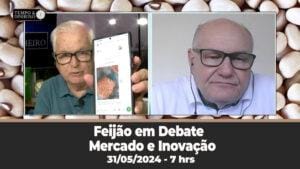 SAVE THE DATE – FEIJÃO EM DEBATE – MERCADO E INOVAÇÃO – 31-05-2024 AS 7HRS
