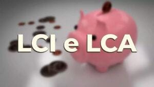 Juros X Imposto de Renda: ganhe com a LCA (e LCI) no curto prazo e com o CDB no longo