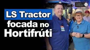 Saiba quais investimentos da LS para o HF com o gerente comercial da LS Déberton Fracaro