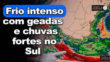 Frio intenso com geadas no Sul com fortes chuvas no RS e chuva no Sudeste, informa Ronaldo Coutinho