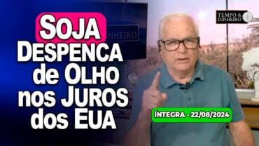 Soja despenca  de olho nos juros dos EUA. Dólar volta a subir. Massa de ar polar está chegando