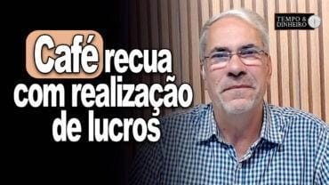 Café recua em NY e em Londres com realização de lucros mas com fundamentos firmes