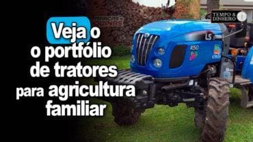LS Tractor : professor Barata mostra o portfólio de tratores para agricultura familiar