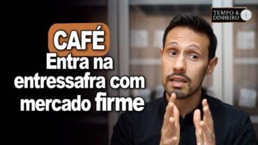 Café entra na entressafra com mercado firme e de olho na demanda. Bruno Labs comenta