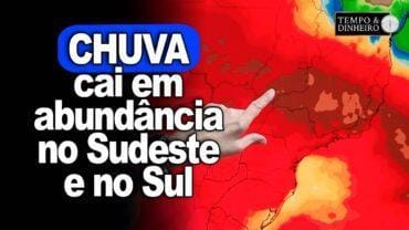 Chuva intensa no Sudeste e no Sul, ganha força em novembro no centro-norte, informa Ronaldo Coutinho