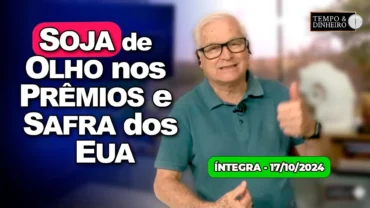 Soja de olho nos prêmios e safra dos EUA. Dólar sobe. Boi e reposição disparam. Chuvas abençoadas!