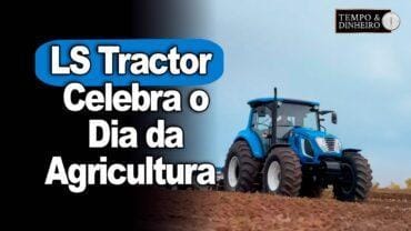 LS Tractor celebra todos aqueles que semeiam o futuro e colhem a nossa prosperidade.
