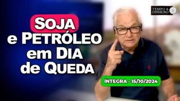 Soja e petróleo em dia de queda. Dólar sobe empurra café. Chuvas vão encher a caixa d´água do Brasil