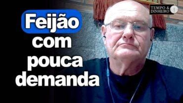 Feijão com pouca demanda, Vlamir Brandalizze comenta