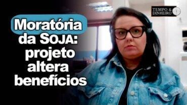Moratória da soja:  projeto altera benefícios fiscais no MT. Carla Mendes comenta