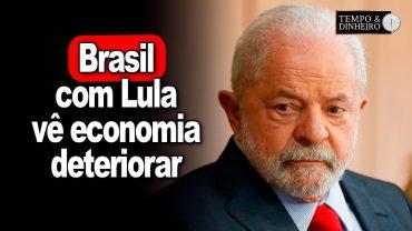 Brasil com Lula vê economia deteriorar, nova investida contra Bolsonaro e muitas narrativas?