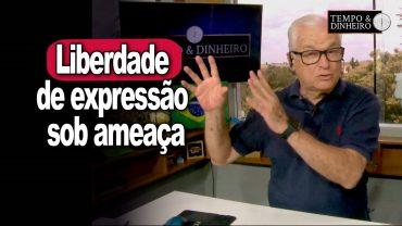 Liberdade de expressão sob ameaça no Brasil. Onde vamos parar?