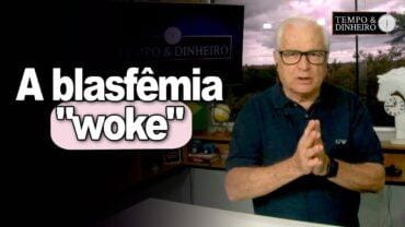A blasfêmia “woke” e as narrativas ultrapassadas da imprensa de esquerda e da “social democracia”