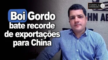 Boi gordo bate recorde de exportações para China, informa Hyberville Neto