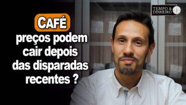Café começaram movimento de realização? Podem cair depois das disparadas recentes? Labs faz um alerta