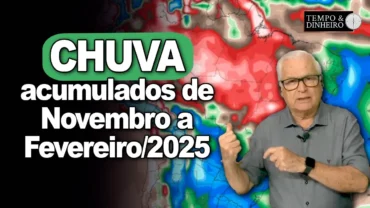 Chuva acumulada entre novembro de 2024 a fevereiro de 2025, explica João Batista Olivi