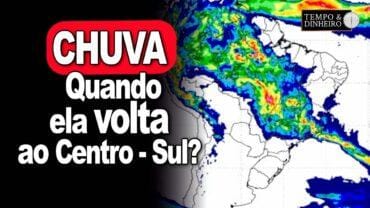 Chuva volta ao Centro-Sul e se afasta do MATOPIBA ao longo da semana,  temperaturas cai no Sul