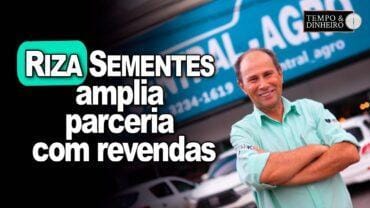 Riza Sementes amplia parceria com revendas e produtores oferecendo confiança e qualidade