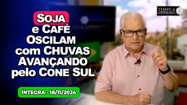 Soja e café oscilam com atuação de fundos e clima no radar. Chuvas avançam pelo Cone Sul