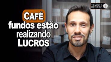 Café tem reversão de tendência? Já era esperado? Fundos estão realizando lucros, informa Bruno Labs