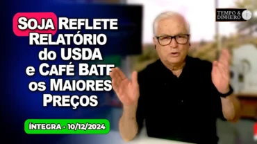Café dispara e bate maiores preços desde 1977. Soja reflete relatório do USDA. Chuvas intensas no Sul