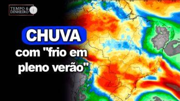 Chuvas em boa parte do País com “frio em pleno verão”, informa Ronaldo Coutinho