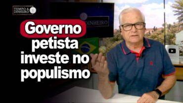 Governo petista investe no populismo extremamente prejudicial com apoio da imprensa de esquerda