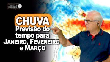Previsão do tempo para janeiro, fevereiro e março, segundo estudo do CEPTEC, mostra João B. Olivi