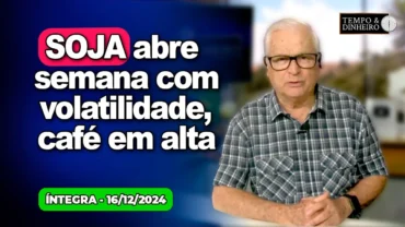 Soja abre semana com volatilidade, café em alta. Dólar permanece na faixa dos R$6,05