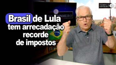 Brasil de Lula tem recorde de impostos, inflação, popularidade baixa e quer controlar redes sociais